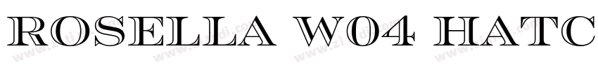 Rosella W04 Hatched字体转换